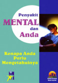 Mental : Penyakit Mental dan Anda